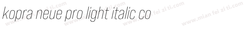 kopra neue pro light italic condens字体转换